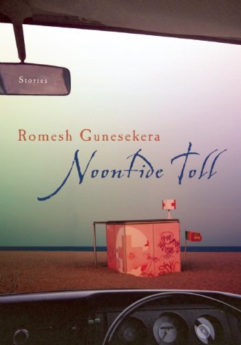 Romesh Gunesekera/Noontide Toll
